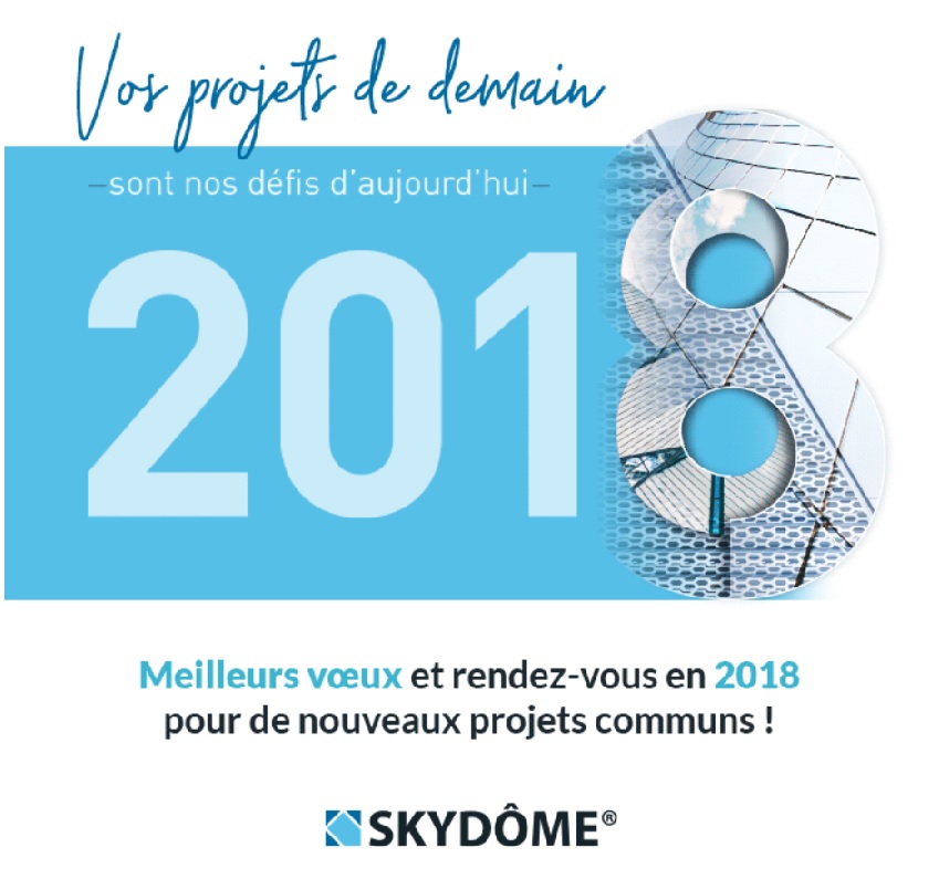 SKYDÔME vous souhaite une excellente année 2018 !